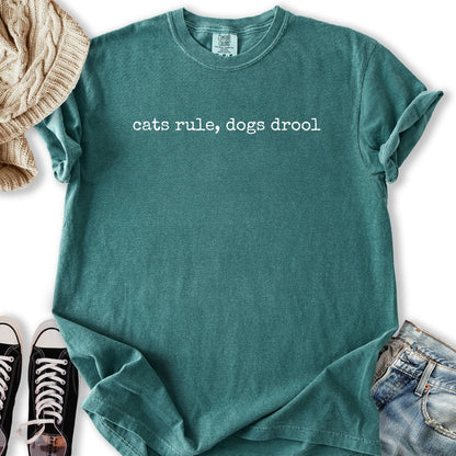 Cats Rule Dogs Drool T Tee Stylish Design