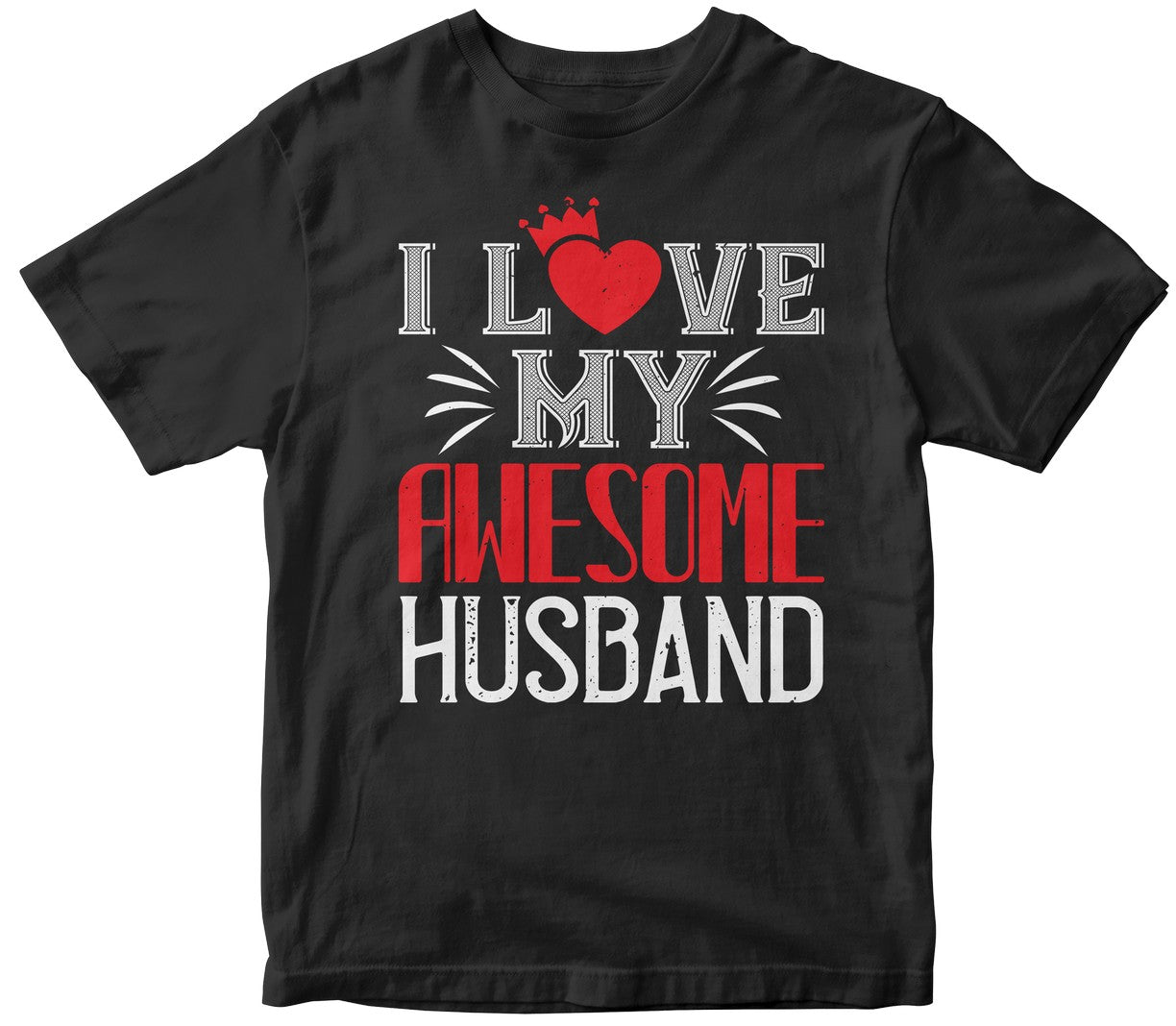 I Love My Awesome Husband