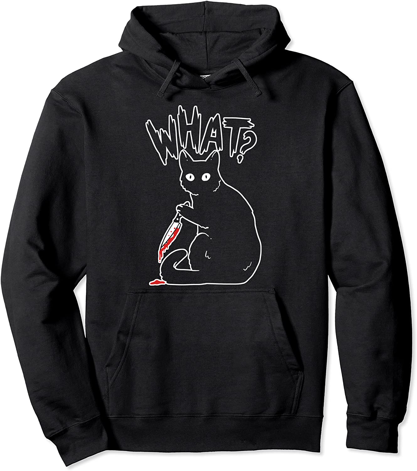 Cat Killer Murderous Dead What Pullover Hoodie
