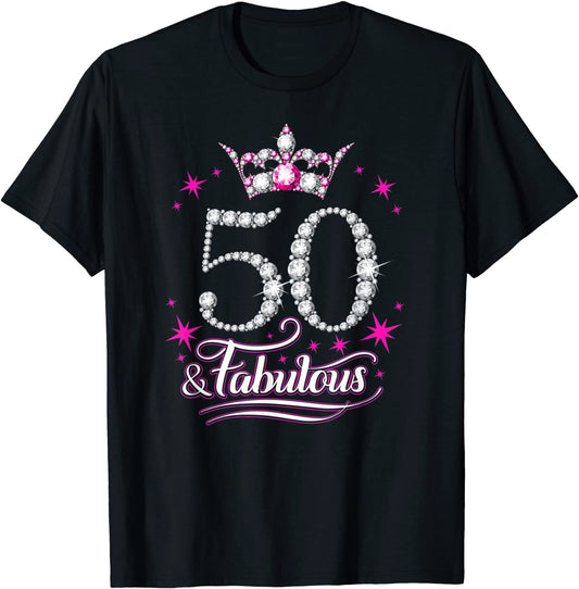 50th Birthday 50 and Fabulous womens ladies T-Shirt