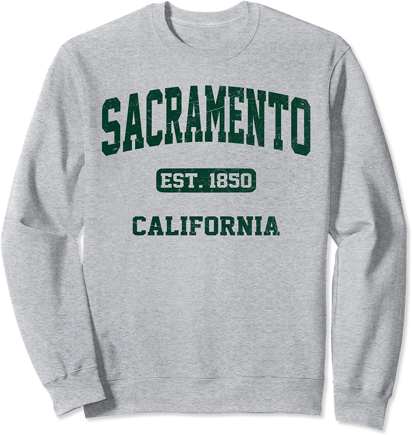 Sacramento California CA State vintage Athletic Style gift Sweatshirt