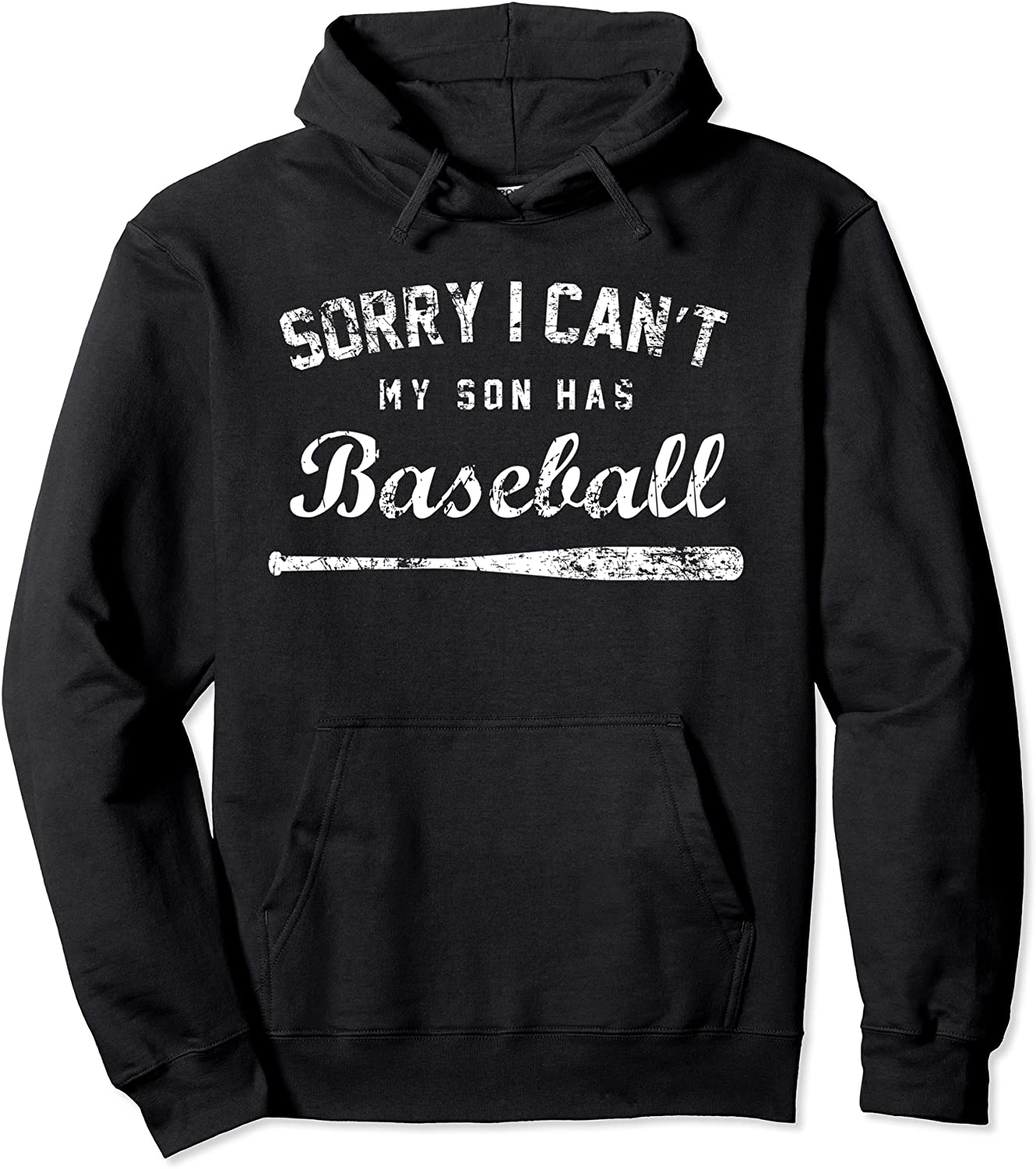 Sorry I Cant My Son Has Baseball Baseball Mom Gift Pullover Hoodie