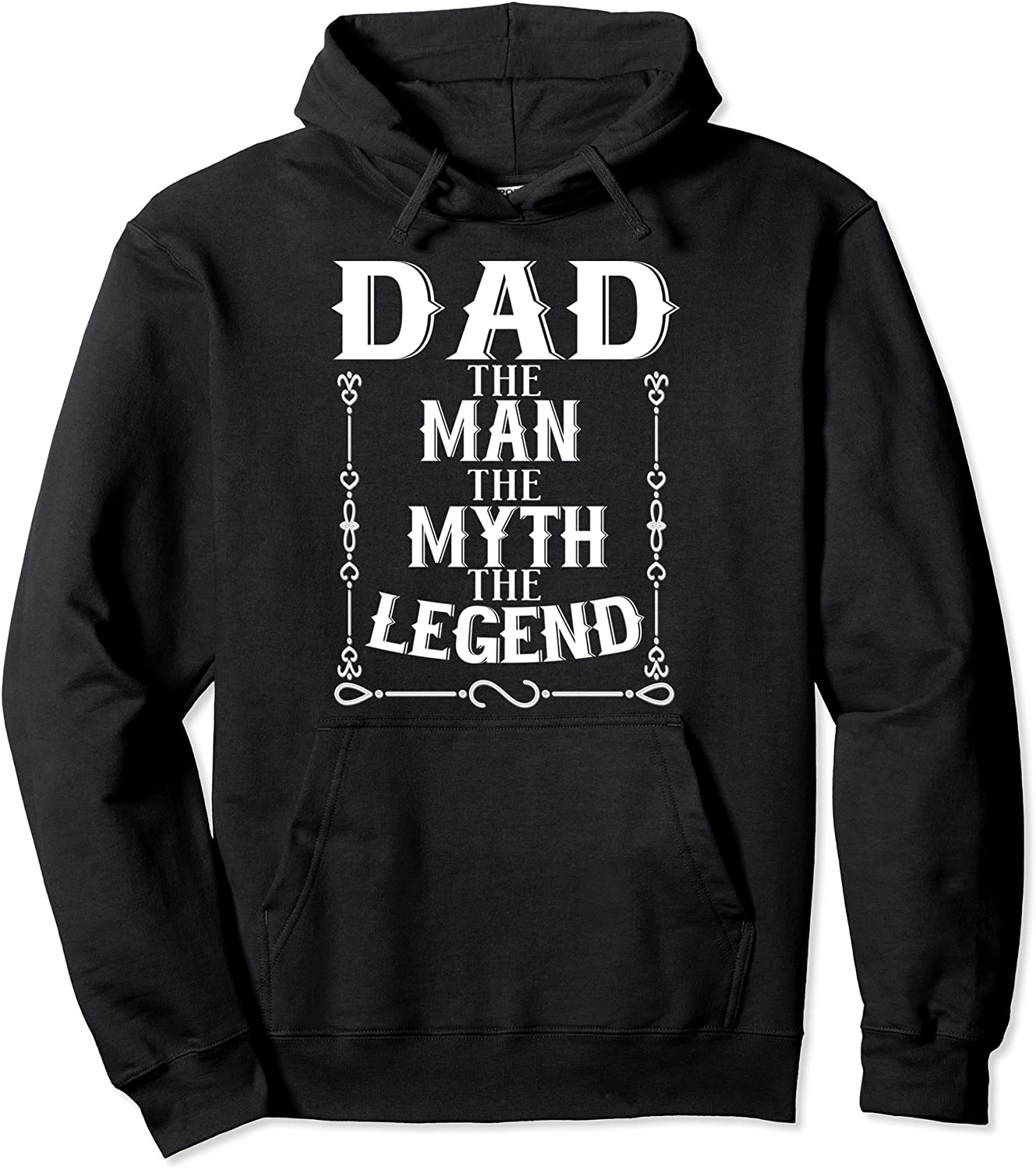 Fathers Day Gift - Dad The Man The Myth The Legend Pullover Hoodie