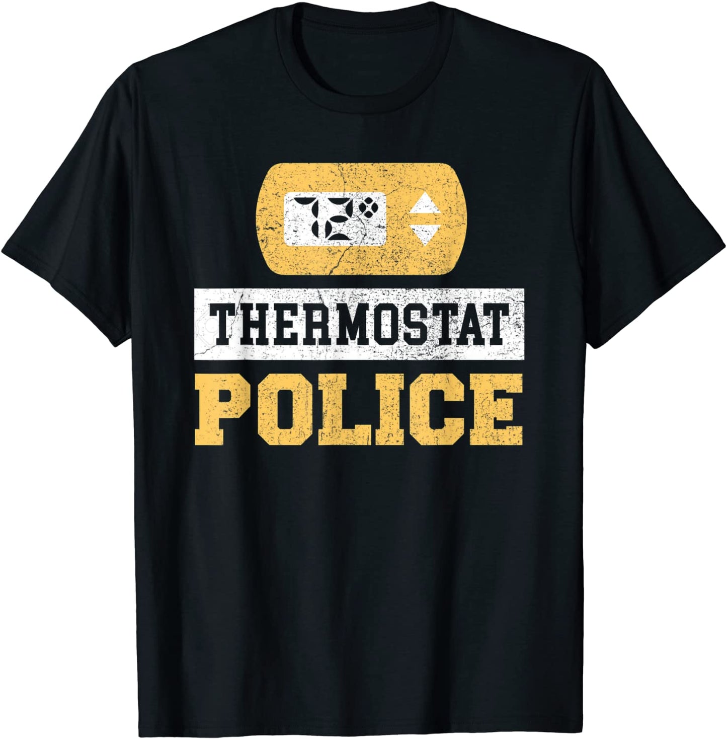 Thermostat Police T-Shirt