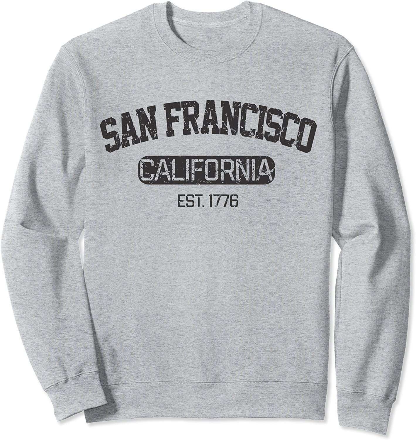 Vintage San Francisco California EST 1776 Souvenir Gift Sweatshirt