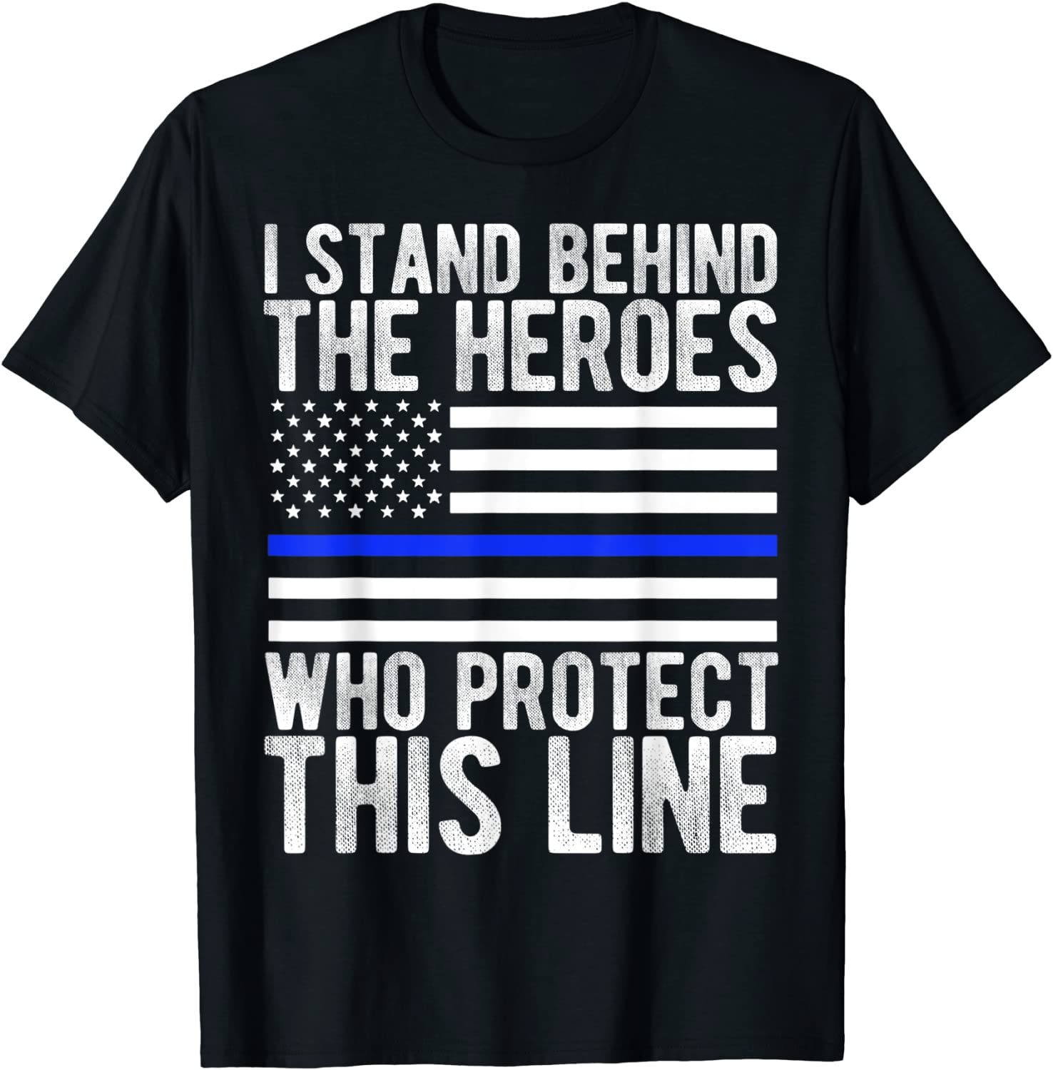 Thin Blue Line Flag - Police Hero Law Enforcement Support T-Shirt