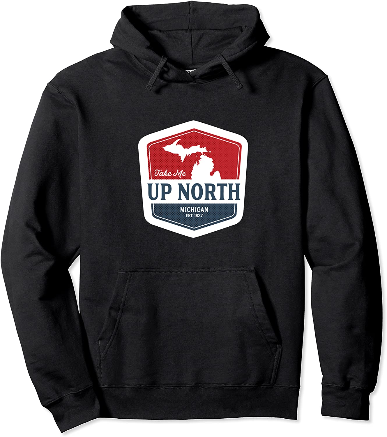 Take Me Up North Michigan Pullover Hoodie