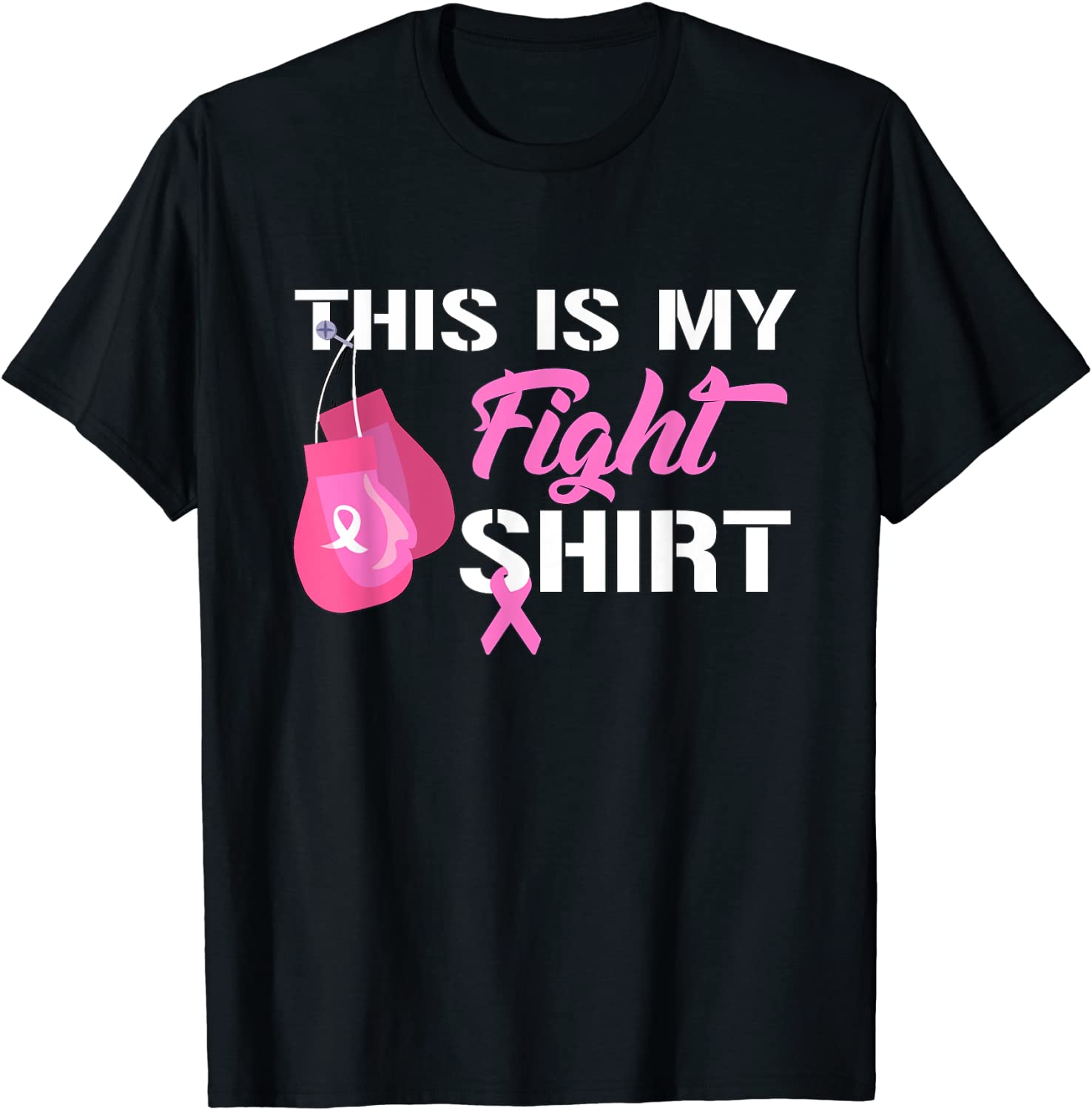 This Is My Fight Shirt Breast Cancer Fighter Believe Shirts