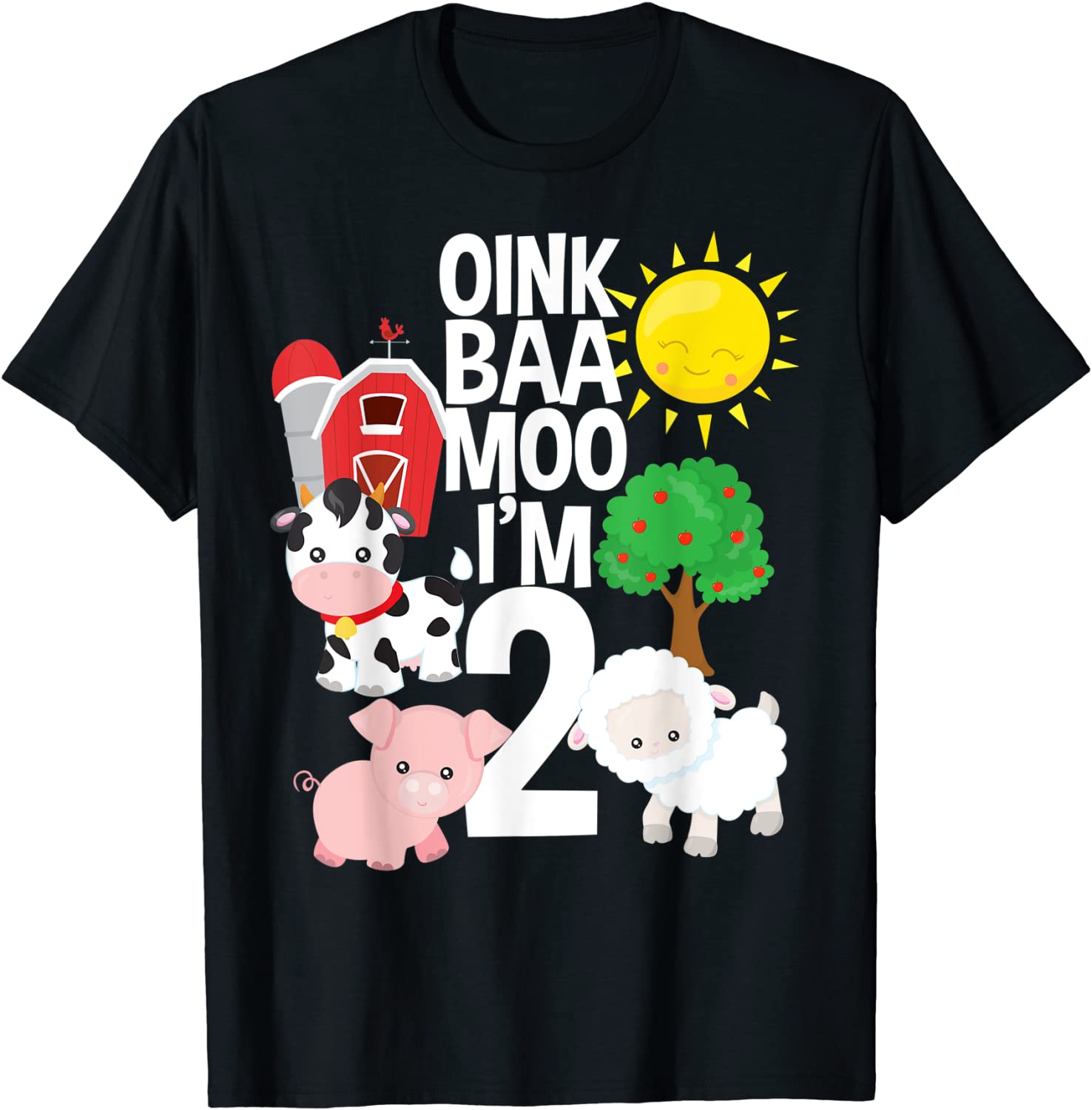 Oink Baa Moo Im 2 Farm Theme Birthday Gift 2 Yrs Old Shirt