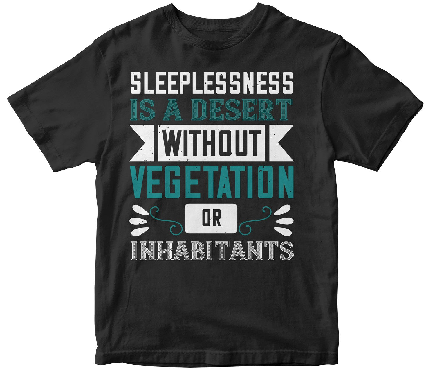 Sleeplessness Is A Desert Without Vegetation Or Inhabitants