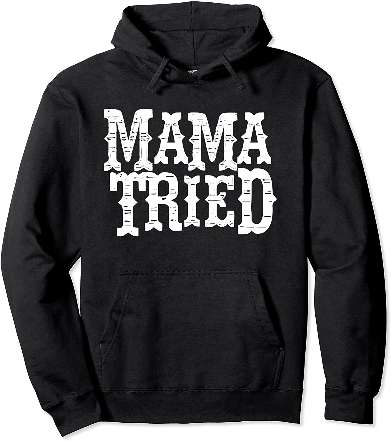 VINTAGE Mama Tried Country Outlaw Music Hoodie