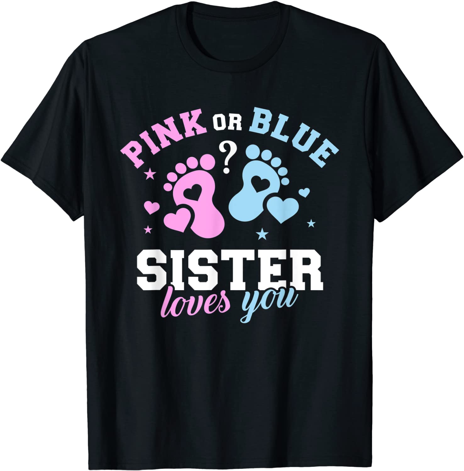 Gender reveal sister T-Shirt