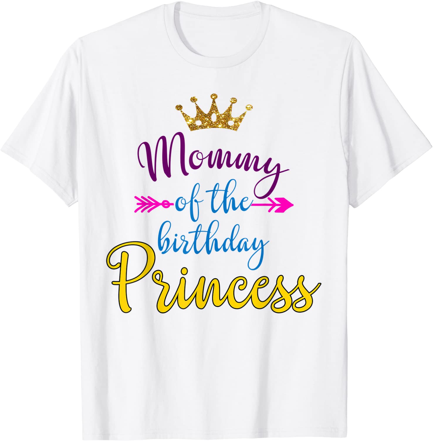 Mommy Of The Birthday Princess Matching Family T-shirt T-Shirt