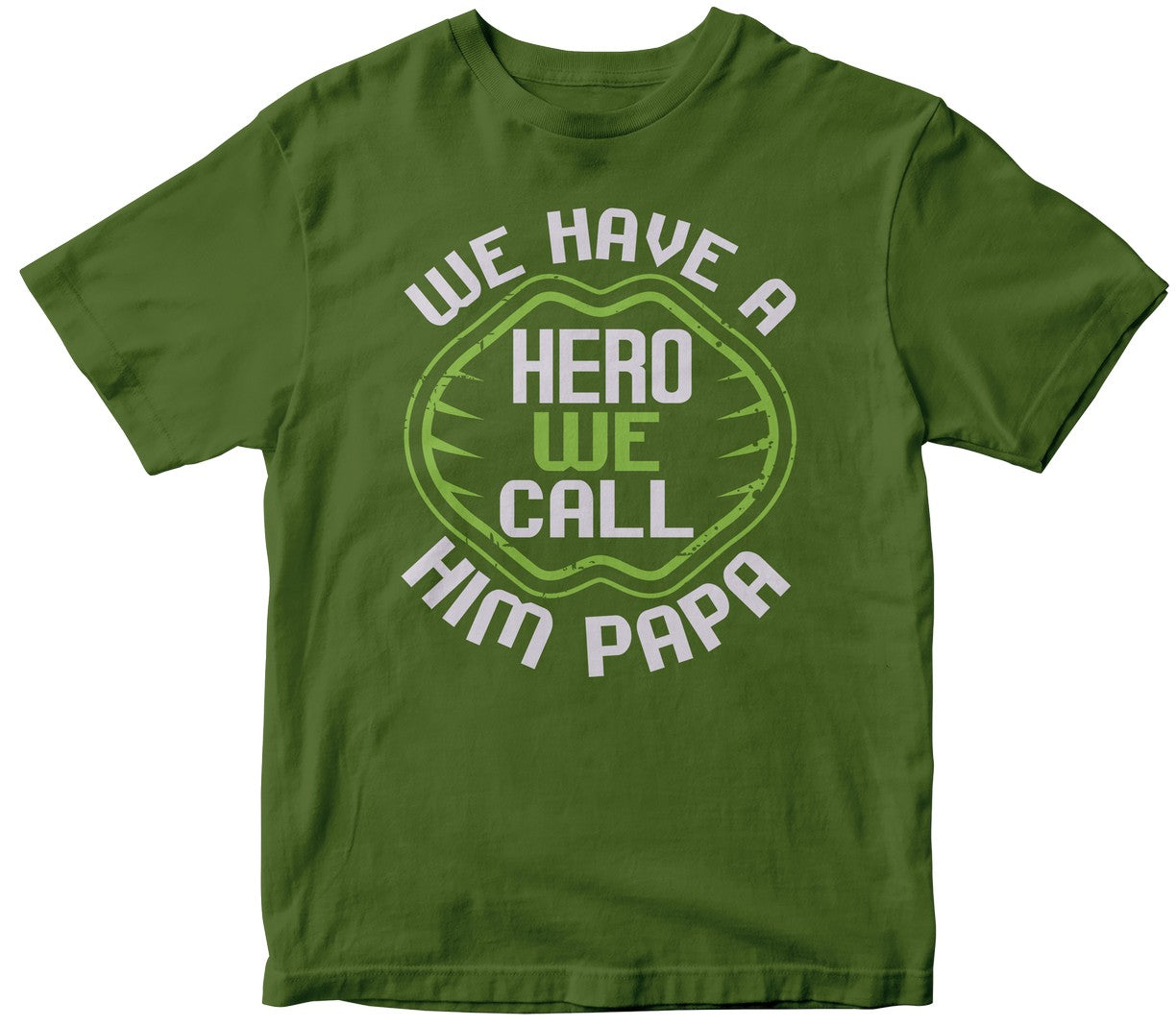 We Have A Hero We Call Him Papaa