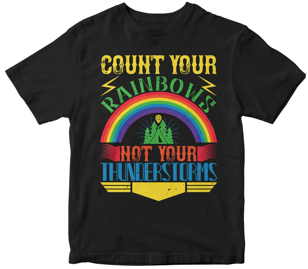 Count Your Rainbows, Not Your Thunderstorms
