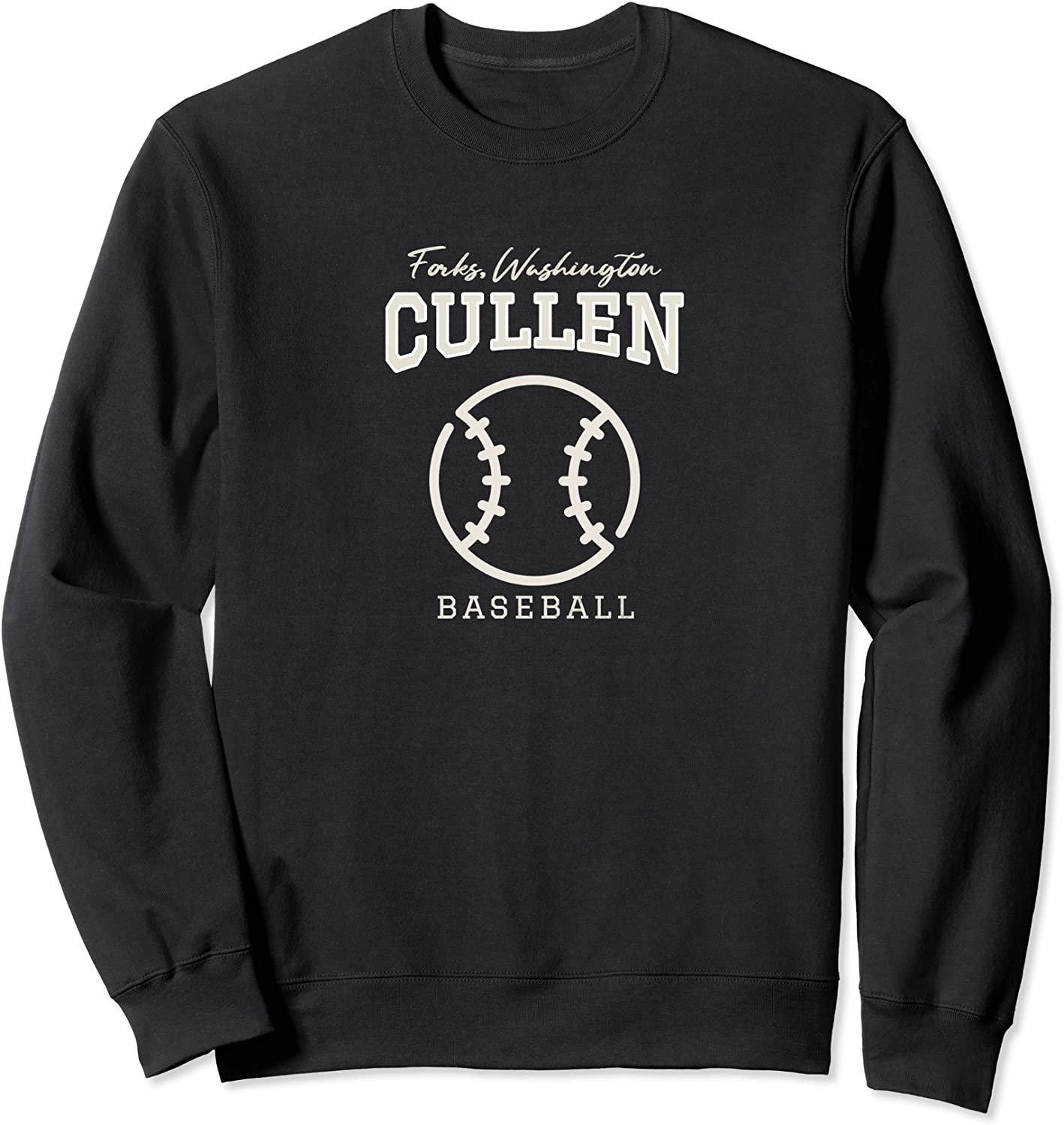 Cullen Baseball Forks Washington home of thunder ball Sweatshirt