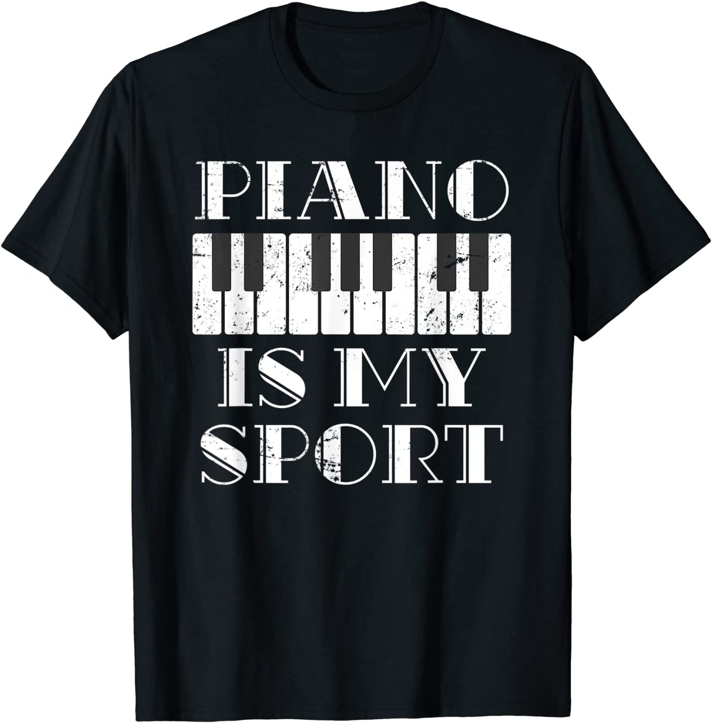 Funny Piano Is My Sport Piano T-Shirt