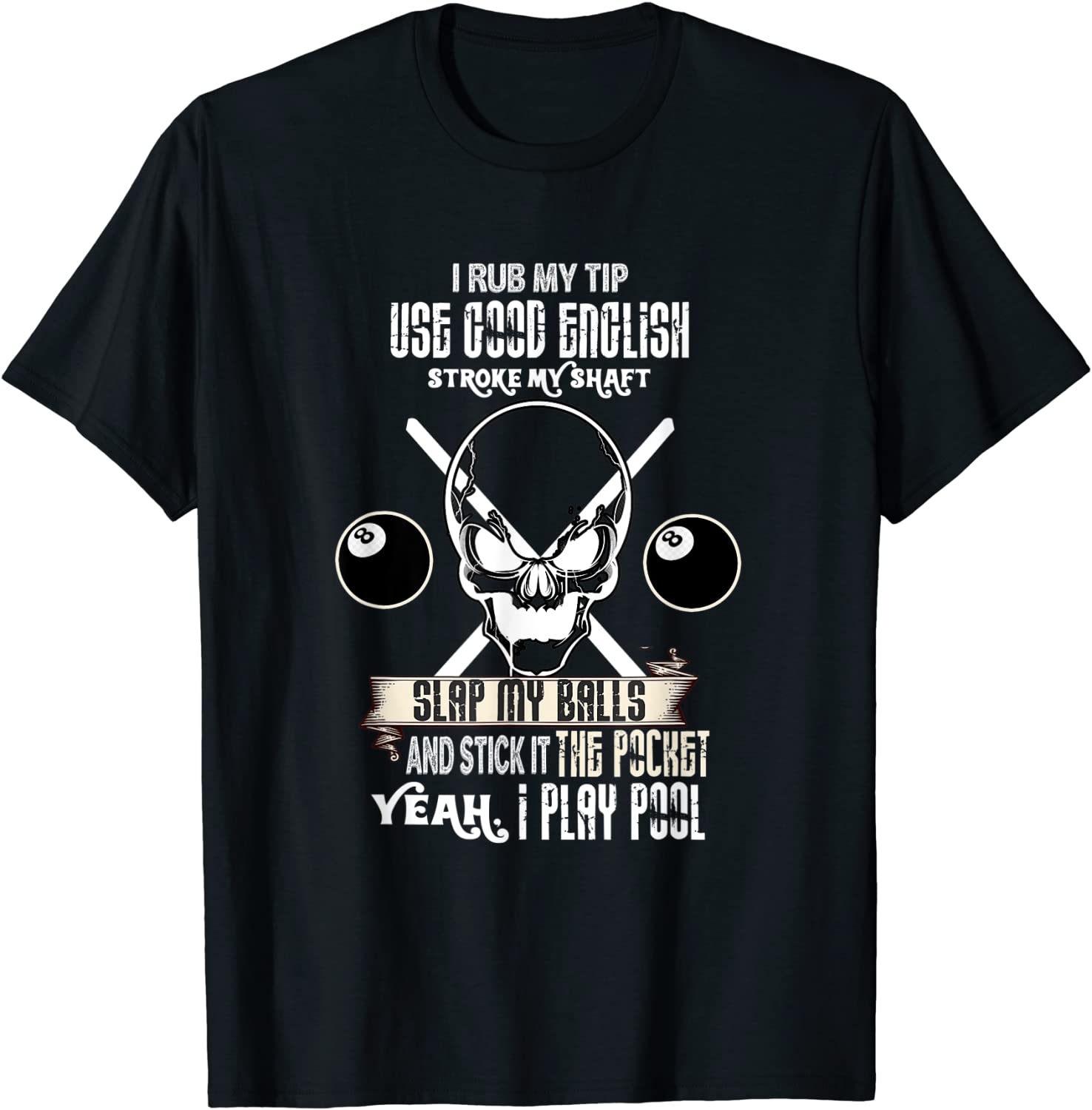 Pool Billiard Snooker Funny Cue Sports Shirt Cool Gift Idea T-Shirt