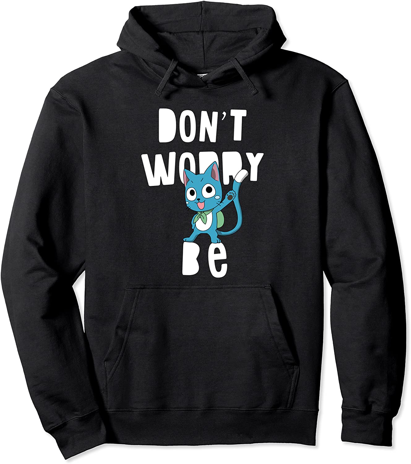 Anime Happy Fairy Tail Dont Worry Pullover Hoodie
