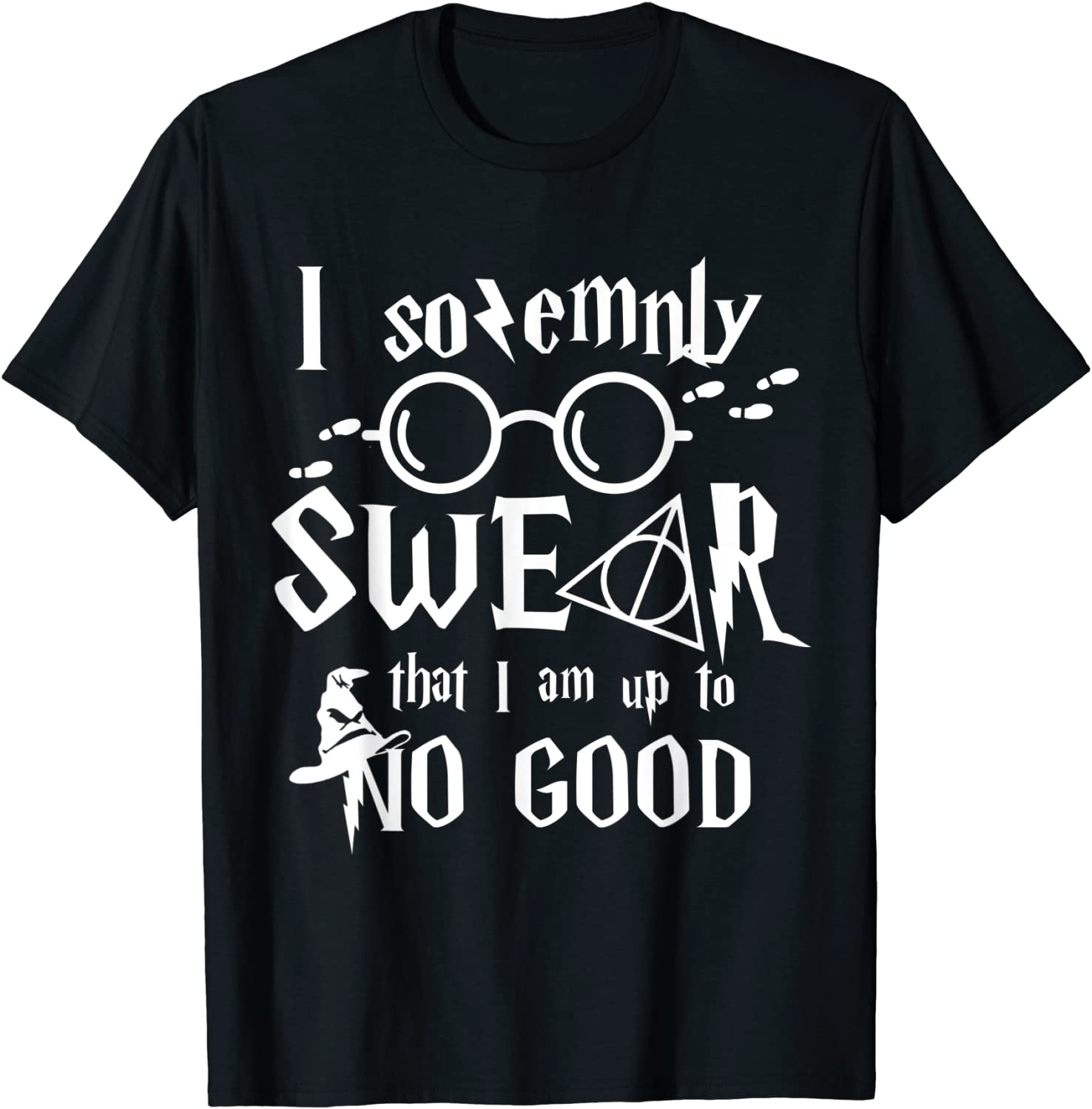 I solemnly Swear that I am up to NO GOOD T-Shirt