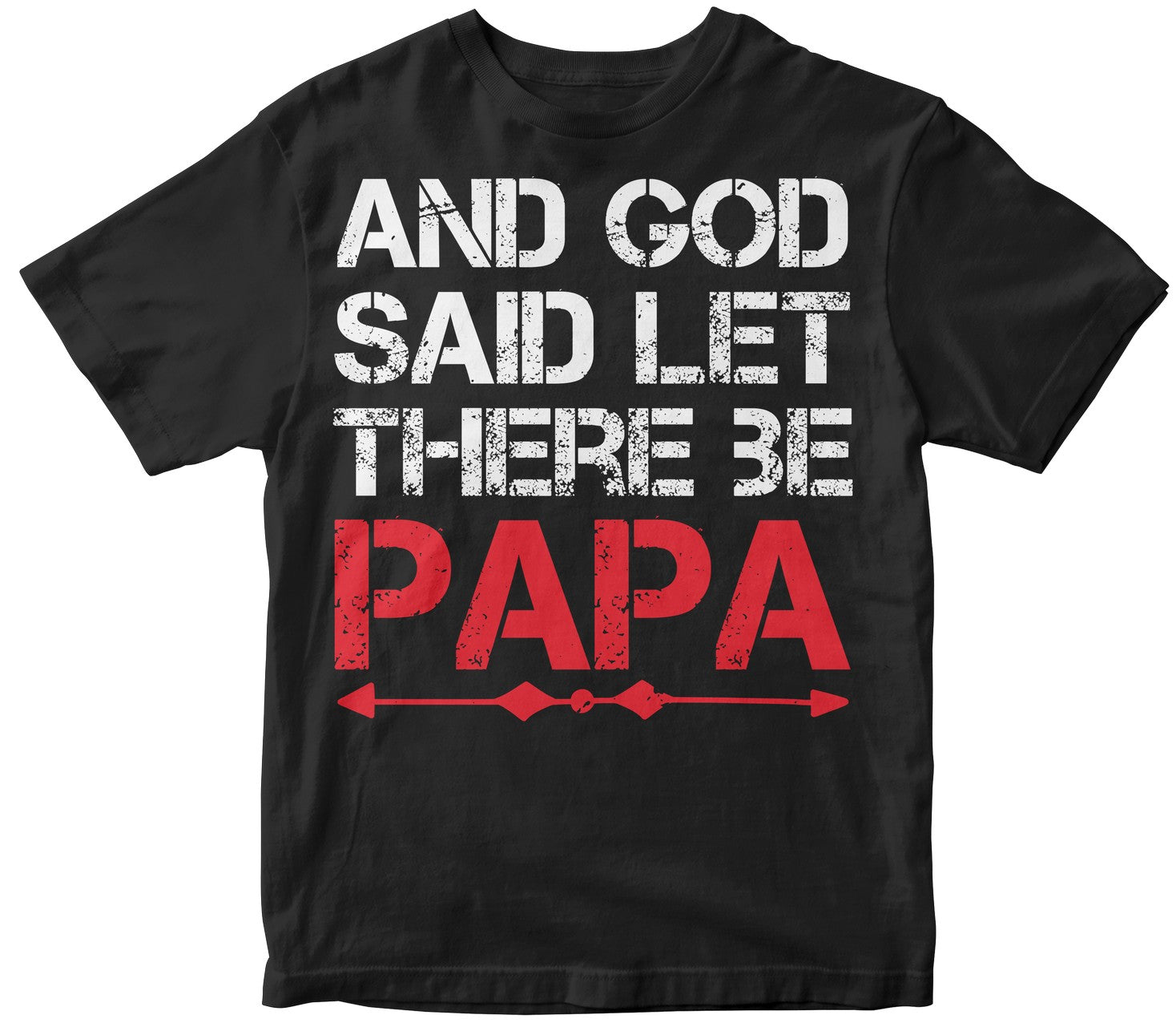 And God Said Let There Be Papa Collection
