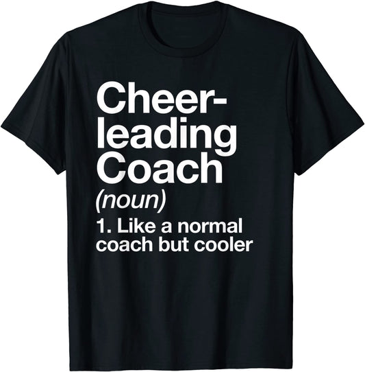 Cheerleading Coach Definition Sports Funny Trainer School T-Shirt