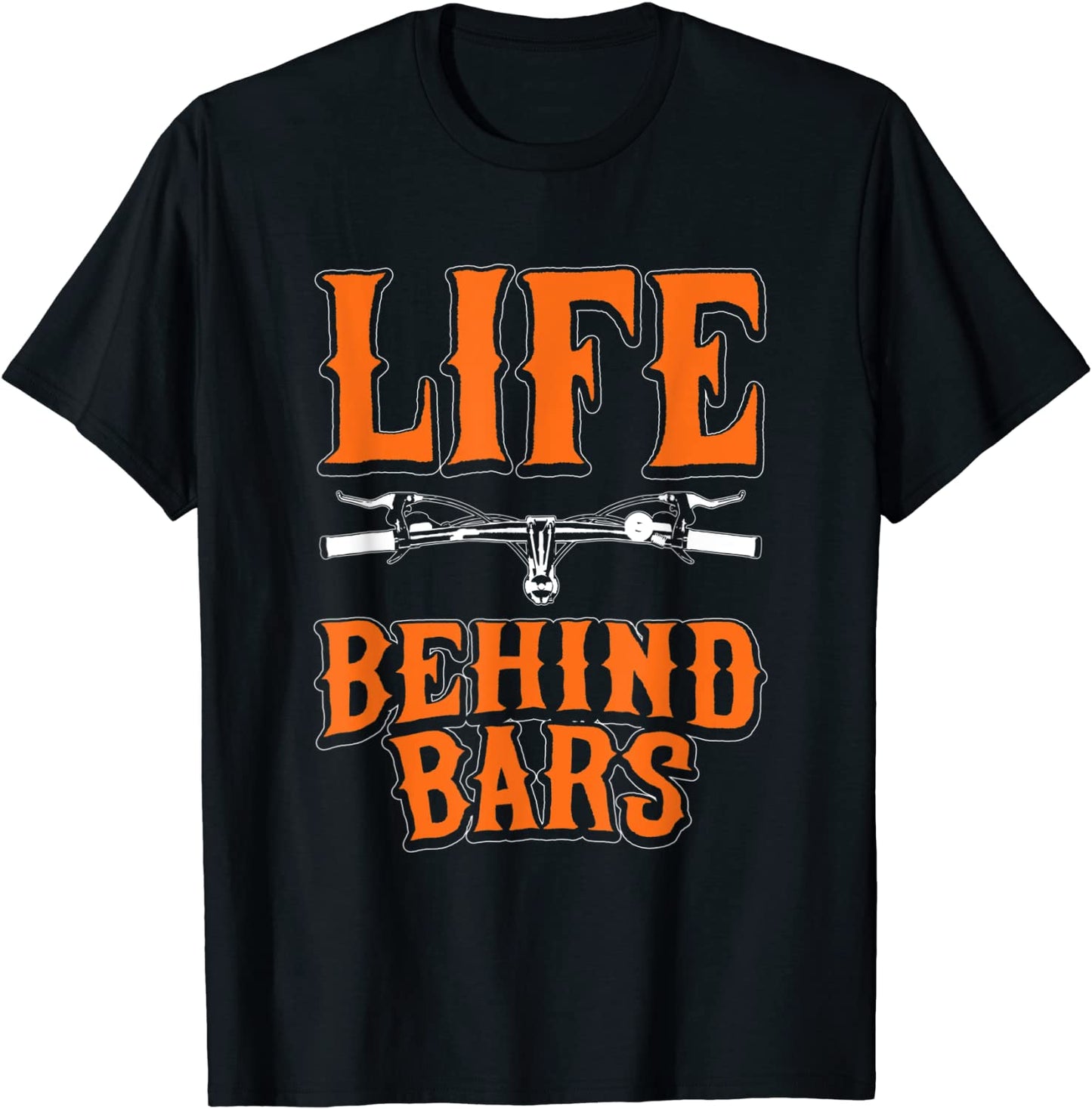 Life Behind Bars Funny Cycling Bicycle Sports T-Shirt