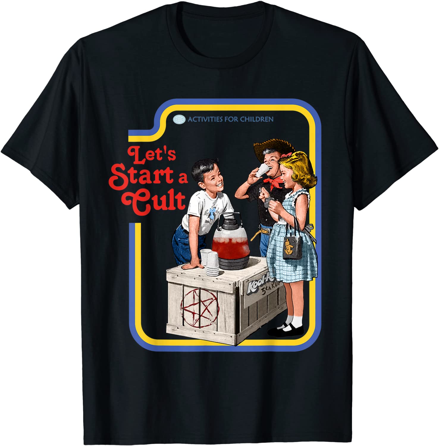 Lets Start a Cult T-Shirt