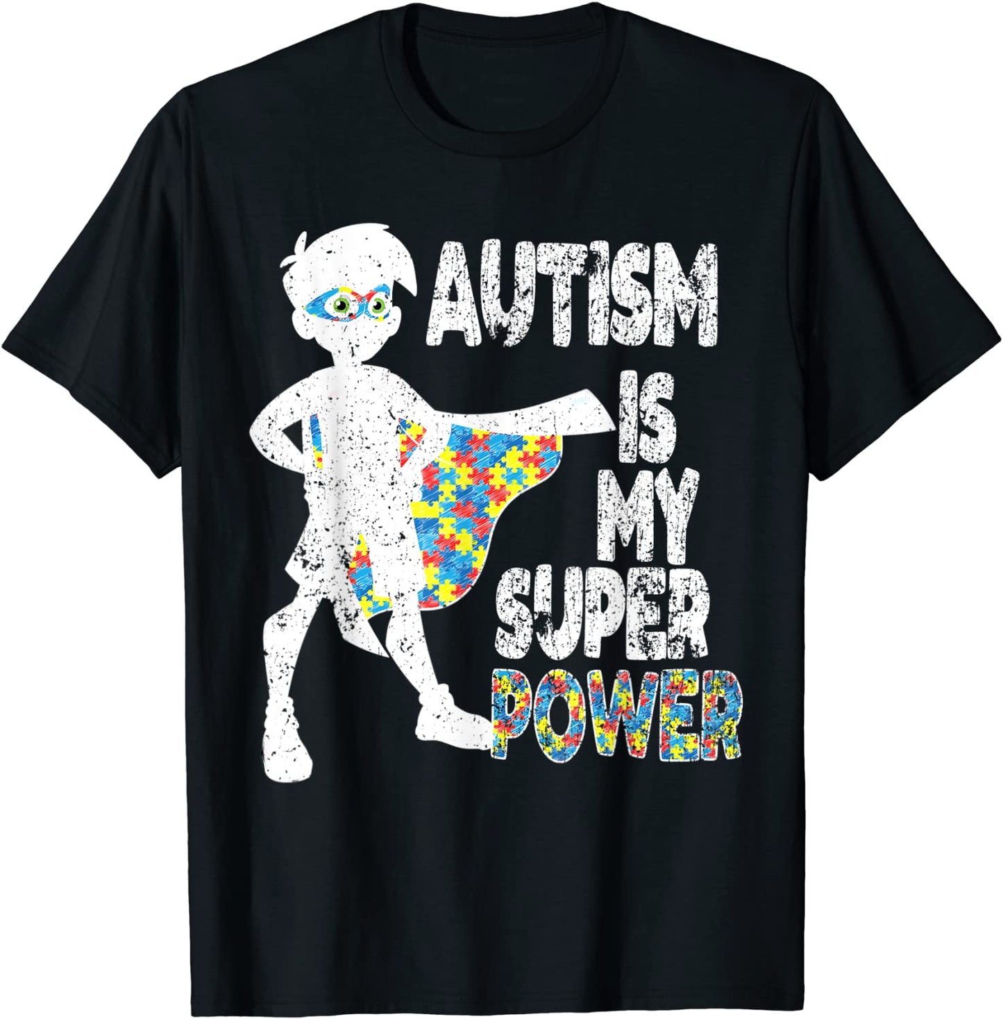 Autism Is My Super Power Autism Awareness Gift For Boy T-Shirt