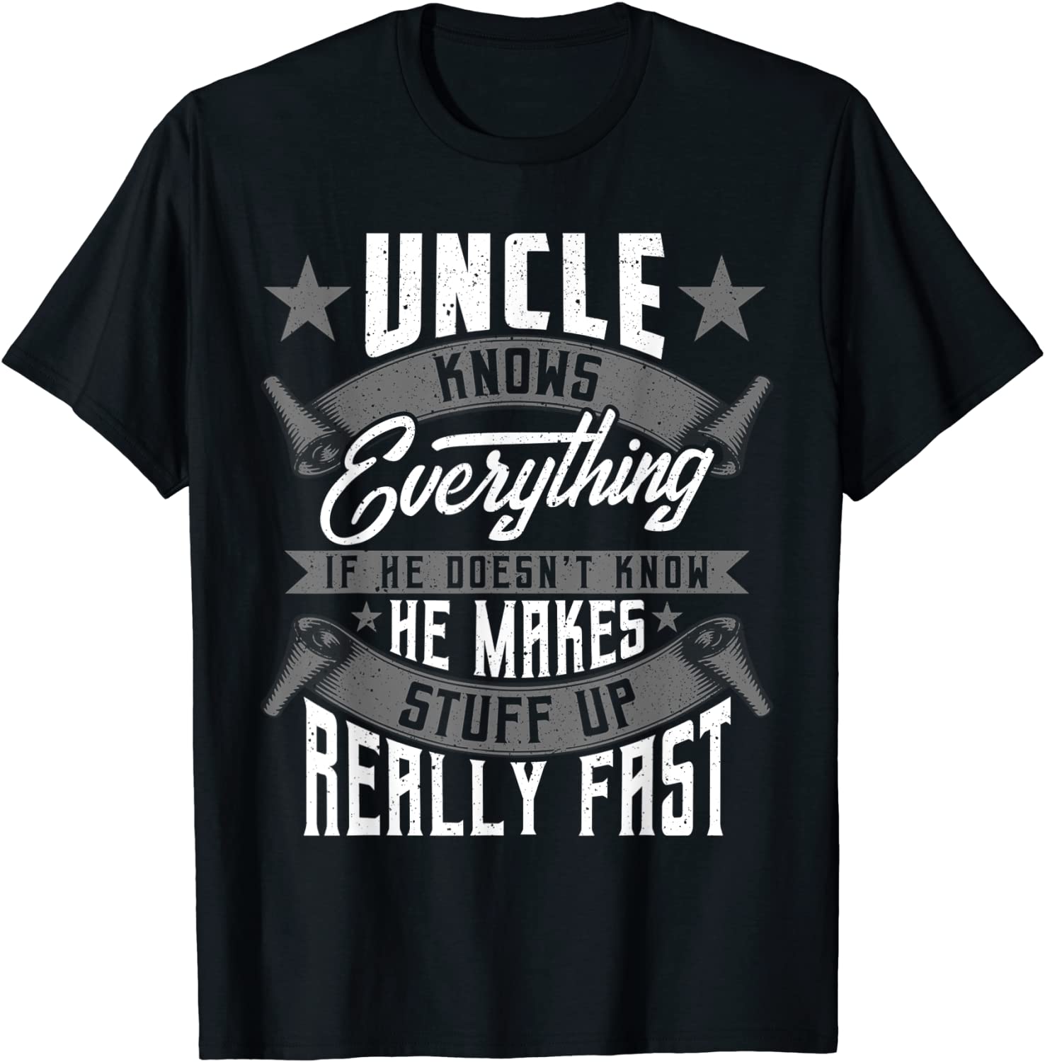 Mens Uncle Knows Everything Funny Uncle Fathers Day Gifts T-Shirt