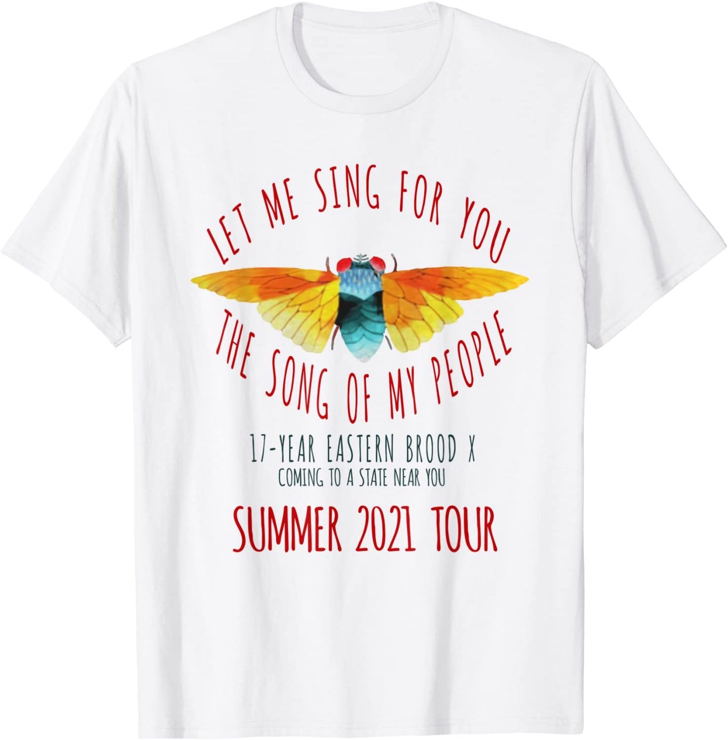 Let Me Sing You The Song Of My People Vintage Funny Cicada T-Shirt