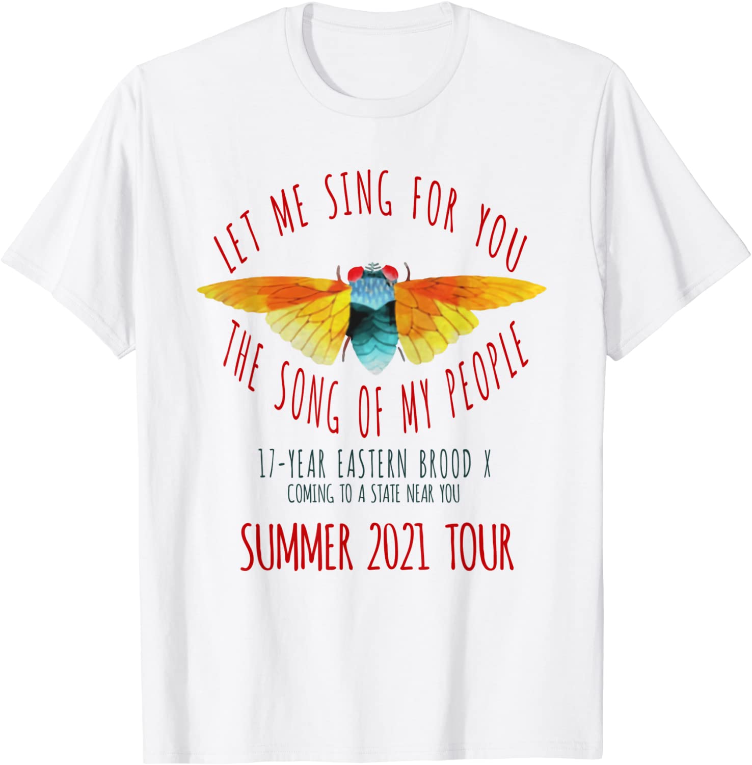 Let Me Sing You The Song Of My People Vintage Funny Cicada T-Shirt