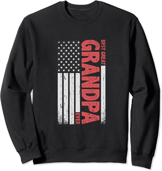 American Flag Best Great Grandpa Ever Sweatshirt
