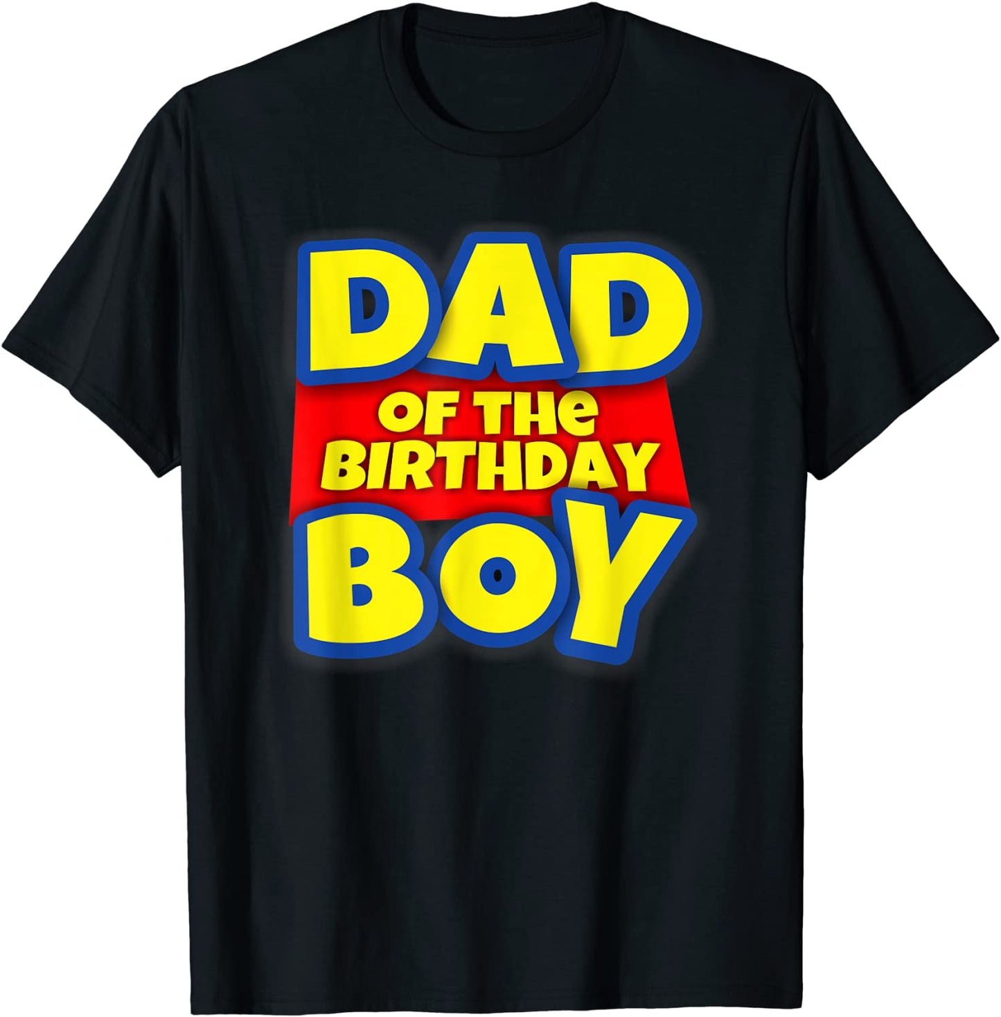 Mens Dad Of The Toy Birthday Boy Gift T-Shirt