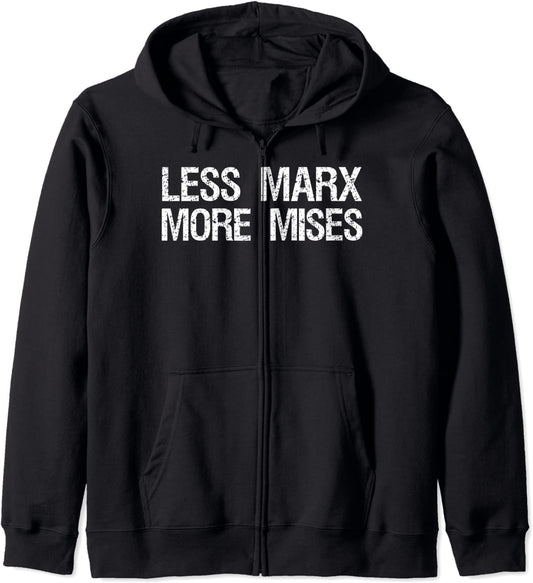 Anarcho Capitalism Libertarian - Less Marx More Mises Hoodie