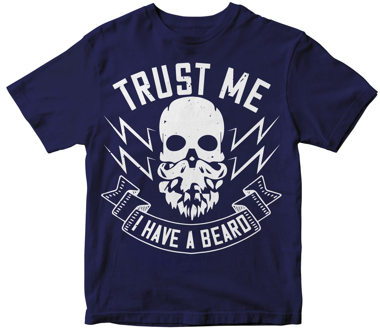 Trust Me I Have A Beard