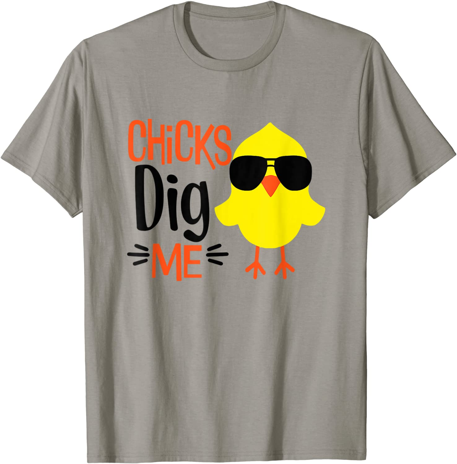 Easter Chicks Dig Me T Shirt Gift Men Women Kids T-Shirt