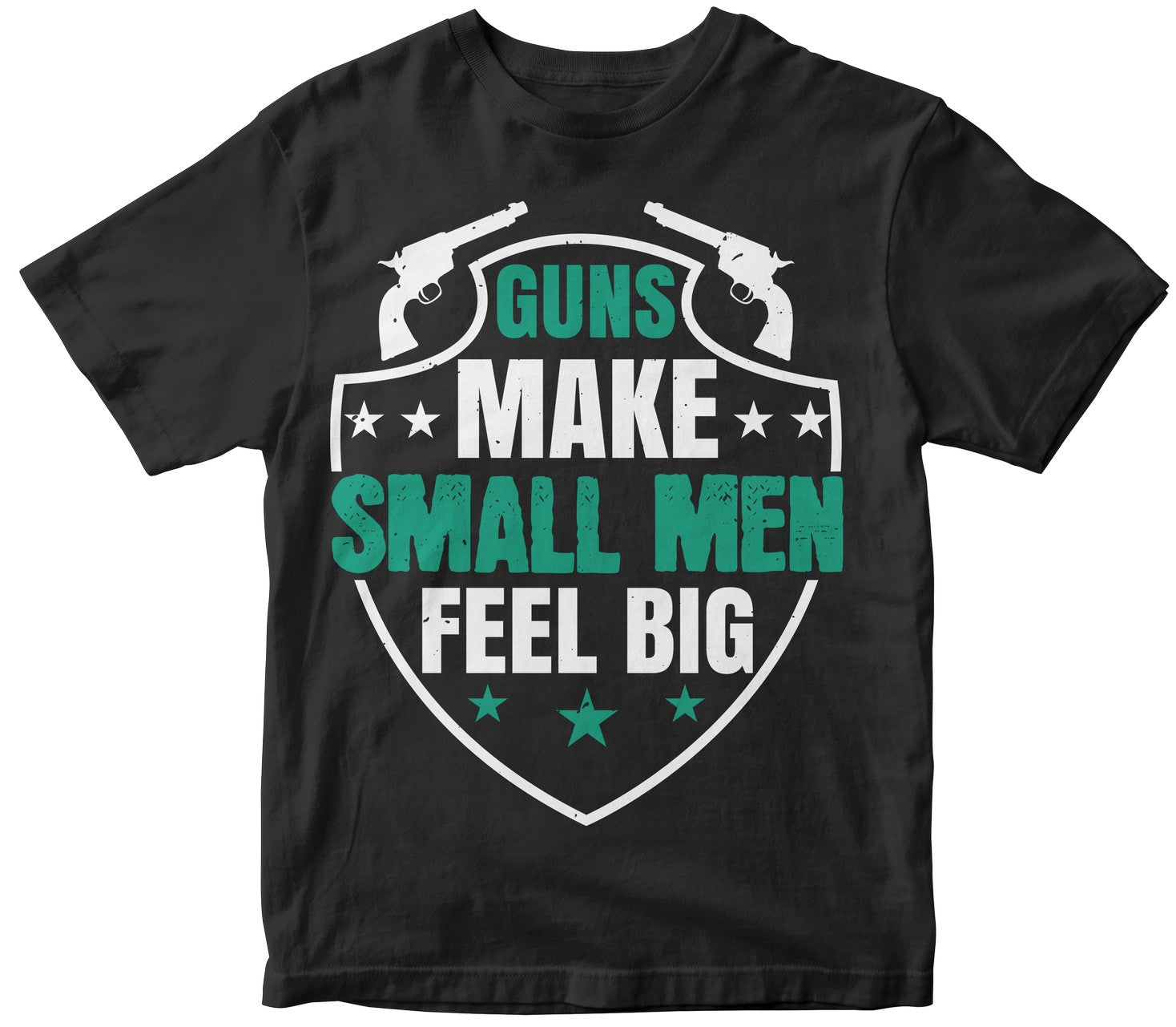 Guns Make Small Men Feel Big Collection