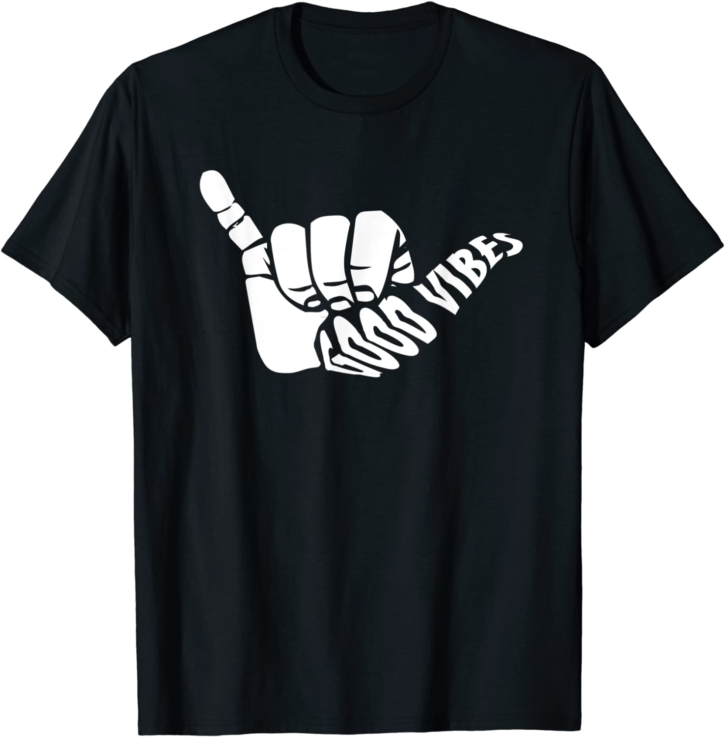 Good Vibes T-Shirt For Chill People