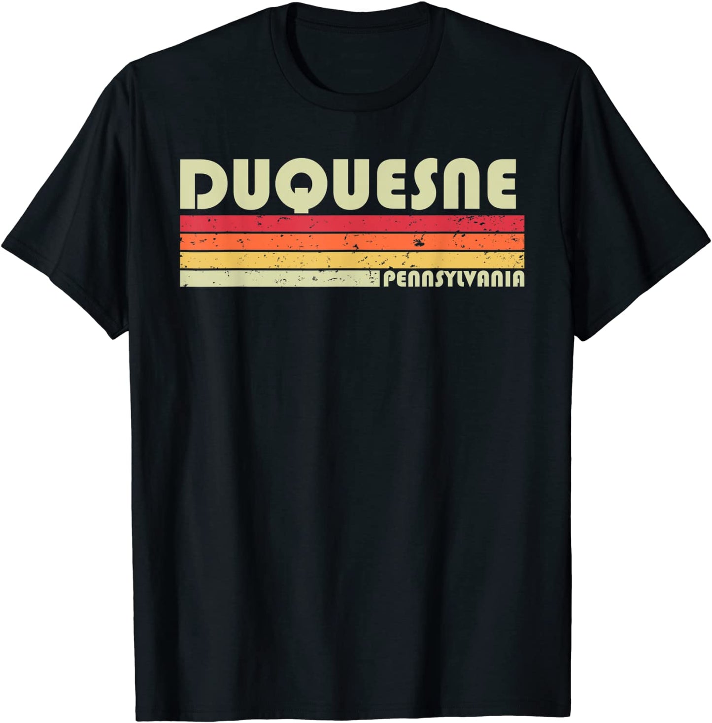 DUQUESNE PA PENNSYLVANIA Funny City Home Root Gift Retro 80s T-Shirt