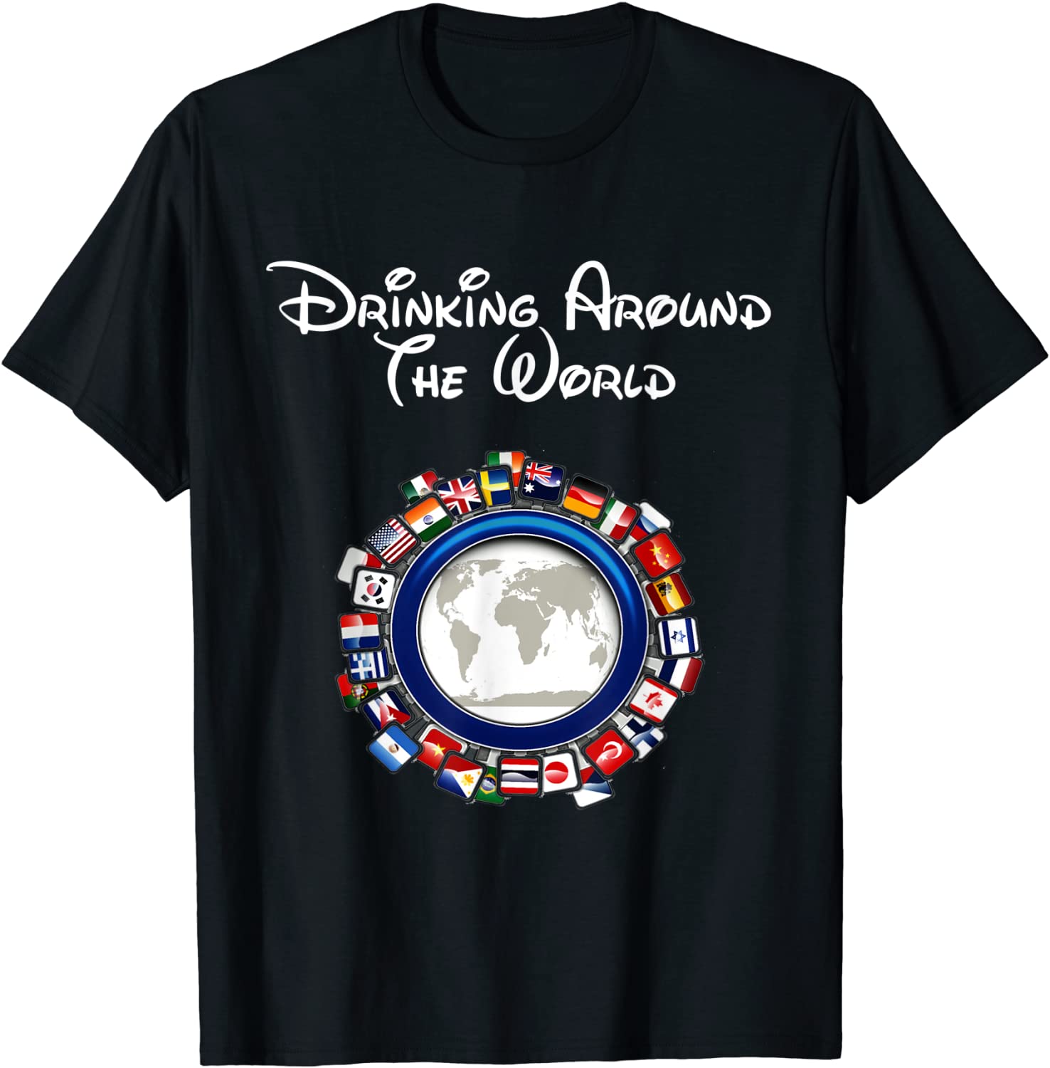 Drinking Around the World Adult Vacation Gift Shirt T-Shirt