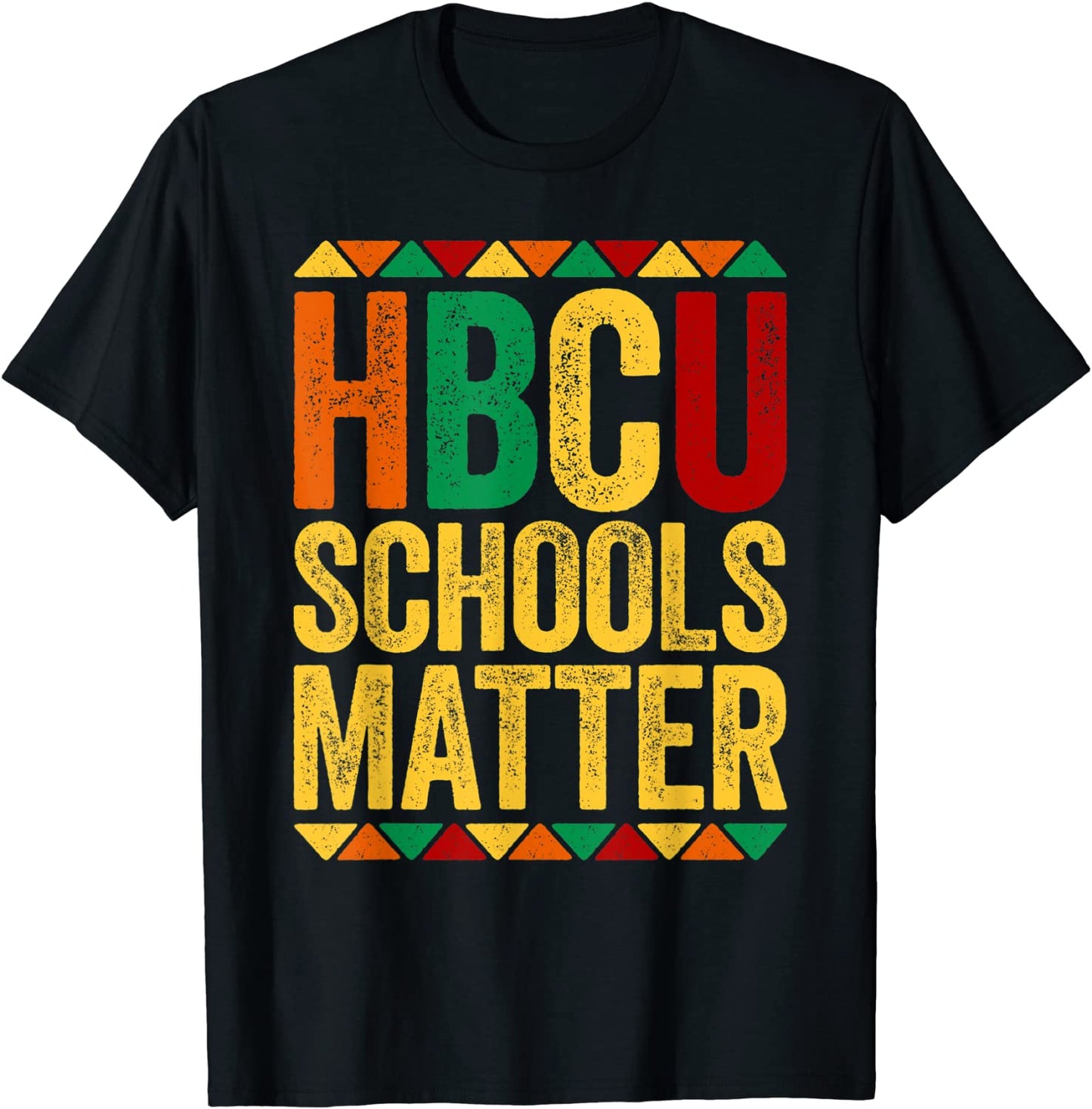 HBCU Schools Matter T-Shirt Historical Black College Alumni T-Shirt