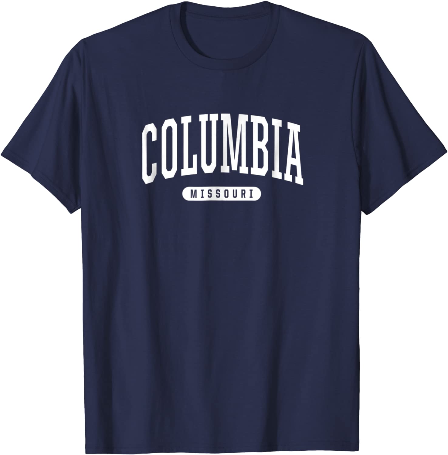 Columbia Missouri T-Shirt Vacation College Style Sports MO T