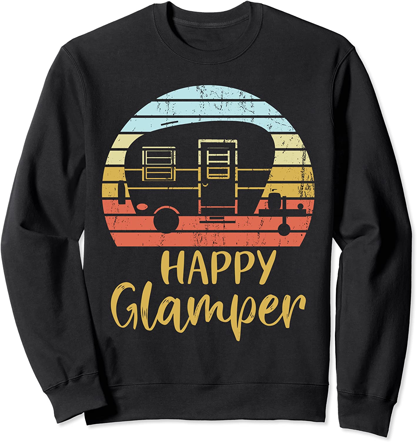 Happy Glamper Funny Glamping Glamper Queen of the Camper Sweatshirt
