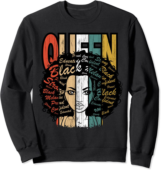 African American Woman Queen Funny African American Girl Sweatshirt