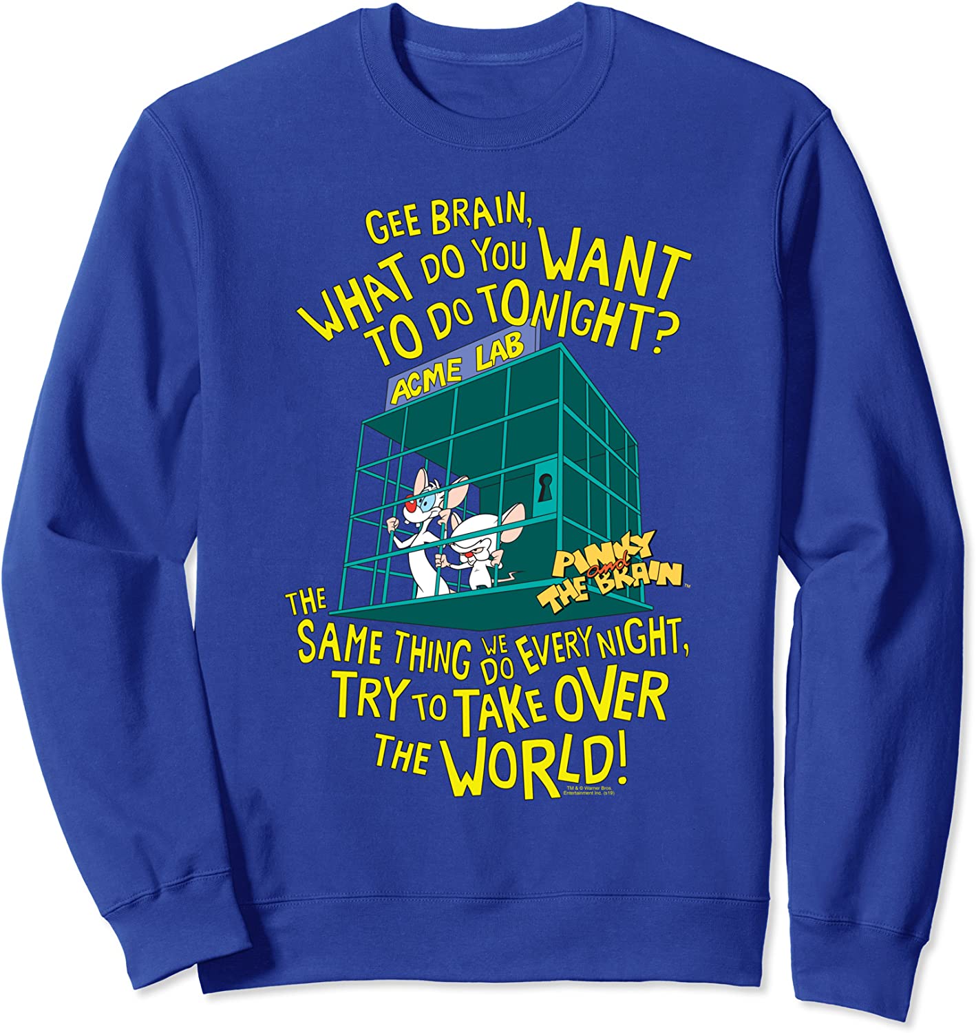Pinky and the Brain What to do Tonight Sweatshirt