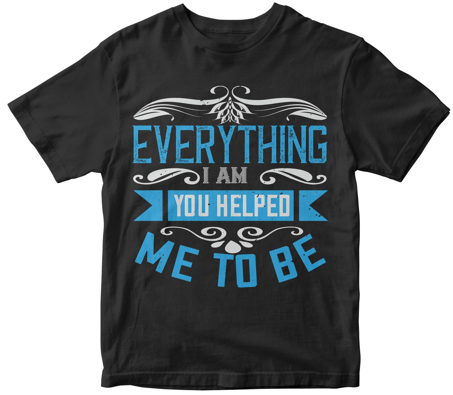 Everything I Am, You Helped Me To Be Collection
