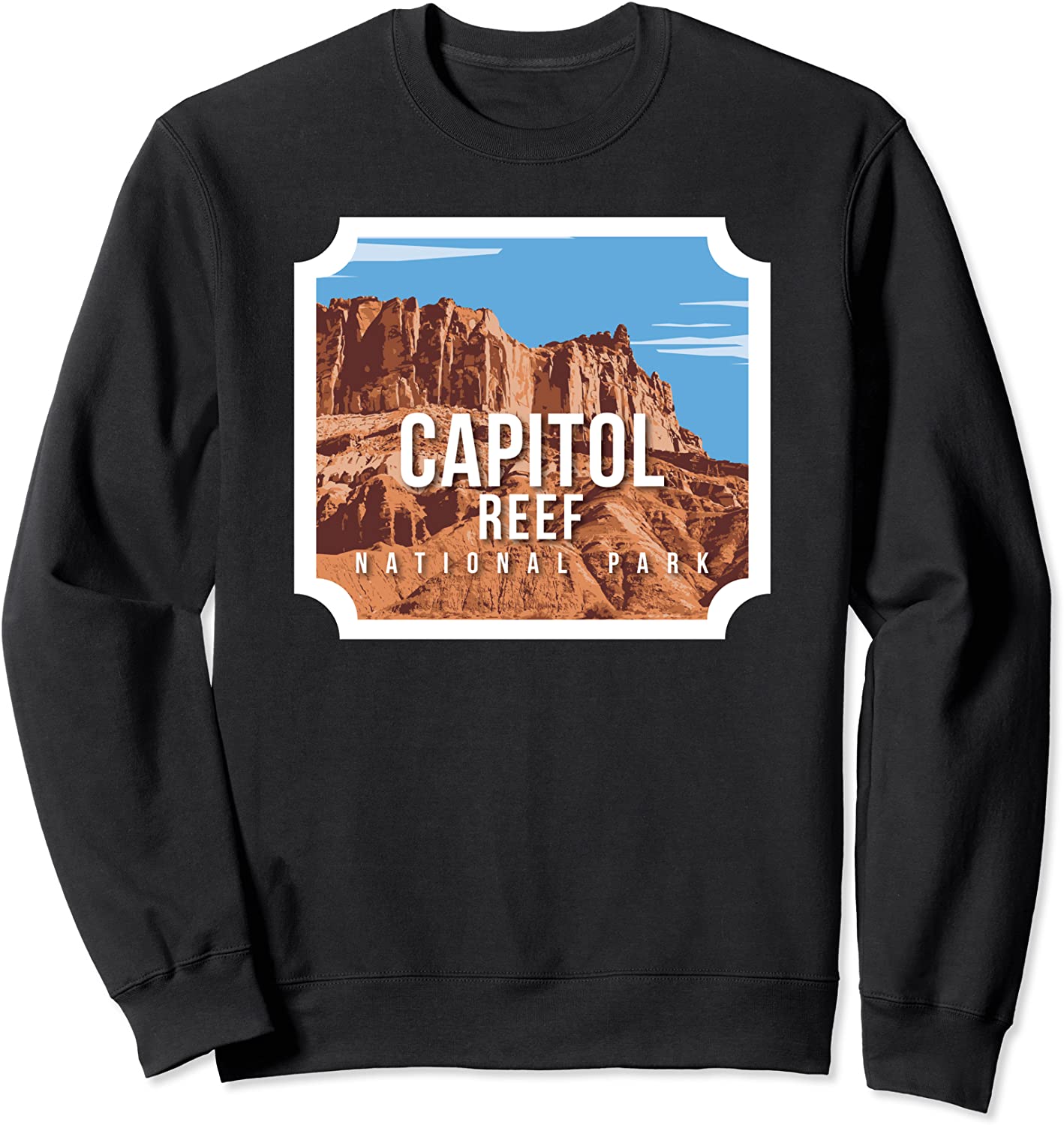Capitol Reef National Park Gift Souvenir Sweatshirt