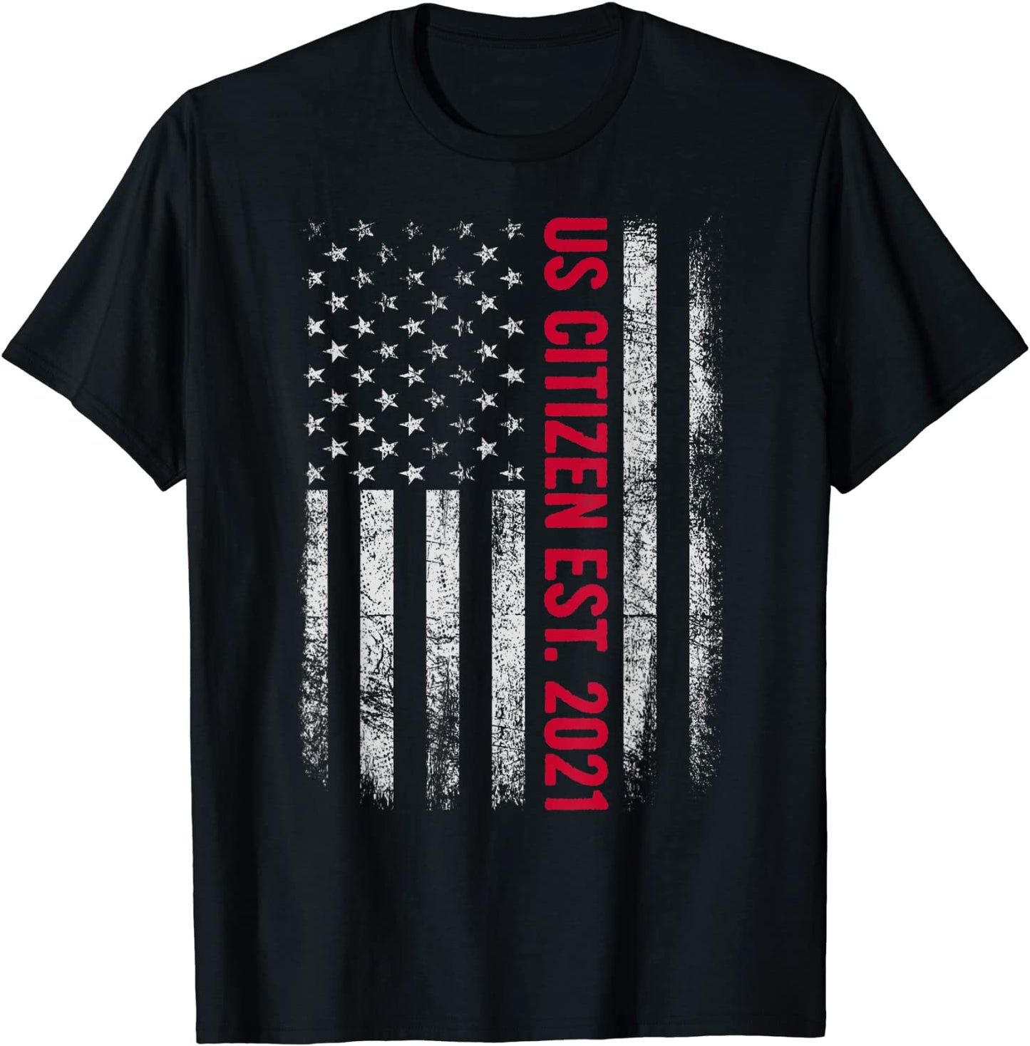 US Citizen Est 2021 USA Citizenship Gift American Flag USA T-Shirt