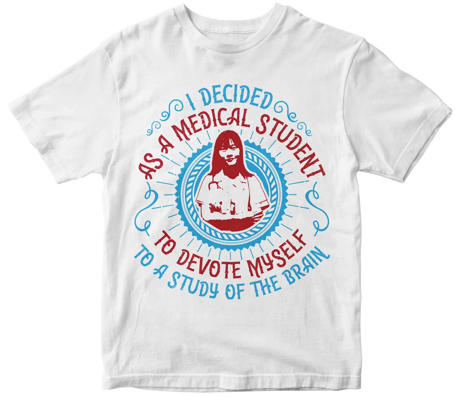 I Decided, As A Medical Student, To Devote Myself To A Study Of The Brain